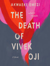 Cover image for The Death of Vivek Oji